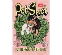 Pot Shot - Laura Piper Lee - Union Square & Co. - ebook (ePub) - Livre