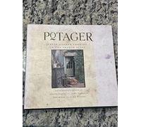 Potager: Fresh Garden Cooking in the French Style