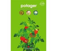 Potager Sophie Lamoureux (Auteur), Annette Marnat (Illustration)