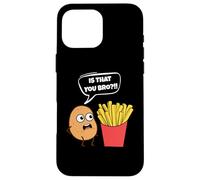Potato is That You Bro French Fries Funny Potato Food Lover Coque pour iPhone 16 Pro Max