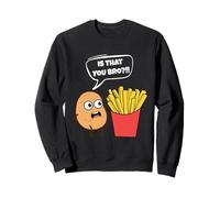 Potato is That You Bro French Fries Funny Potato Food Lover Sweatshirt