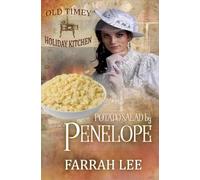 Potato Salad by Penelope: Book 39 OldTimey Holiday Kitchen