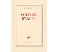 Poteaux d'angle - - Henri Michaux - Gallimard - Livre