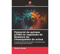 Potencial da quinase p70S6 na regulação da dinâmica do citoesqueleto de actina: O estado de fosforilação da S6K1 é redundante para a sua interação com a actina F