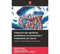 Potencial das bactérias probióticas na prevenção e tratamento do cancro: Probióticos, microbiota intestinal e terapia do cancro