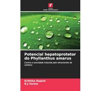Potencial hepatoprotetor do Phyllanthus amarus