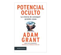 Potencial oculto / Hidden Potential: La ciencia de conseguir grandes cosas