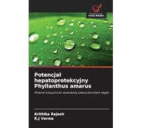 Potencjal hepatoprotekcyjny Phyllanthus amarus