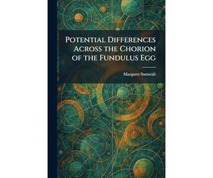 Potential Differences Across the Chorion of the Fundulus Egg
