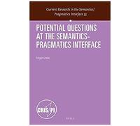 Potential Questions At The Semantics-Pragmatics Interface