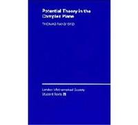 Potential Theory in the Complex Plane, London Mathematical Society Student Texts, 28 Thomas Ransford (Auteur)