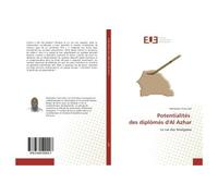 Potentialités des diplômés d'Al Azhar Le cas des Sénégalais - Mamadou Youry Sall - Universitaires Europeennes - broché - Etude