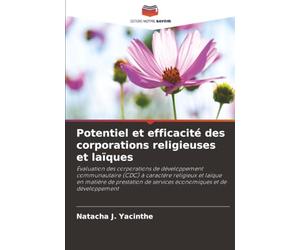 Potentiel et efficacité des corporations religieuses et laïques