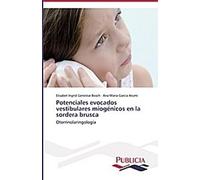 Potentiels évoqués vestibulaires myogéniques dans la surdité brusque
