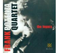 Potenza, Frank -Quartet- - Legacy