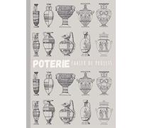 POTERIE Cahier de projets: livre fiches de suivi potier céramique-carnet de notes journal-kit outils de sculpture sur poterie en argile-terre ... cm x 25,4 cm /160 p