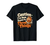 Poterie Humoristique I Throw Things Humour Potters T-Shirt