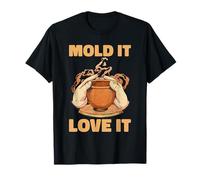 Poterie - Moule it Love it - Argile T-Shirt