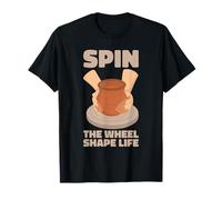 Poterie - Spin The Weel Shape Life - Argile T-Shirt
