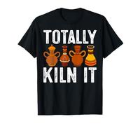 Poterie - Totally Kiln It T-Shirt