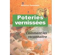 Poteries vernissées : Comment les reconnaître