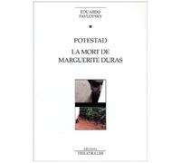 Potestad Suivi De La Mort De Marguerite Duras