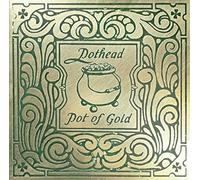 Pothead - Pot of Gold
