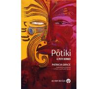Pōtiki - Le petit dernier - Patricia Grace - Au Vent Des Iles - broché - Roman