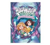Potions magiques et sortilèges - Tome 2 : La forêt des Trois lunes - Aurore Gomez - Rageot - Poche - Roman cadet