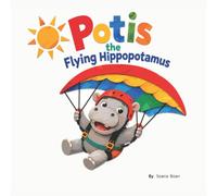 Potis the Flying Hippopotamus