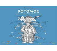 Potomoc Pour les artistes du coloriage - Thomas Lavachery - Pastel-Ecole Des Loisirs - cartonné - Document jeunesse