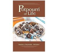 Potpourri Of Life
