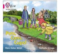 Pots Cans Cups by Clare Helen Welsh Clare Helen Welsh (Auteur)