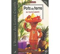 Pots de terre: En toute liberté