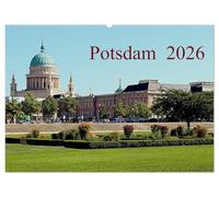 Potsdam 2026 (Wandkalender 2026 DIN A2 quer), CALVENDO Monatskalender: Ein Kalender über das heute schöne Potsdam von dem einst unsere Vorfahren träumten.