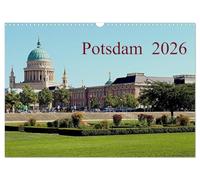 Potsdam 2026 (Wandkalender 2026 DIN A3 quer), CALVENDO Monatskalender: Ein Kalender über das heute schöne Potsdam von dem einst unsere Vorfahren träumten.