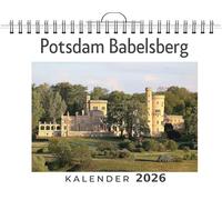 Potsdam Babelsberg: (Wandkalender 2026, Kalender DIN A4 quer, Monatskalender im Querformat mit Kalendarium, das perfekte Geschenk)