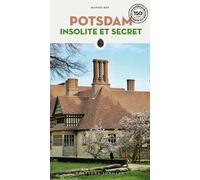 Potsdam insolite et secret - Manuel Roy - Jonglez - broché - Guide