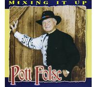 Pott Folse - Mixing It Up
