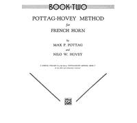 Pottag-Hovey Method for French Horn: Book II