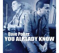 Potter, Dave - You Already Know [Import]