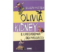 Potter Ellen - Olivia Kidney E L'accademia Dei Pas