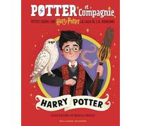 Potter et Compagnie - Harry Potter: Petits guides sur Harry Potter, la saga de J.K. Rowling