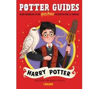 Potter Guides: Harry Potter: Kleine Handbücher zu den Harry-Potter-Geschichten von J.K. Rowling | Mit vielen neuen Details rund um den berühmtesten Zauberer der Welt!