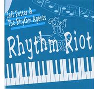 Potter, Jeff -& the Rhythm Agents- - Rhythm Riot