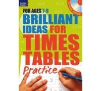 Potter, M: Brilliant Ideas For Times Tables Practice 7-9