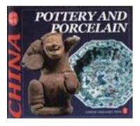 Pottery and Porcelain, Culture of China Qinhua Cheng, Zhiyan Li (Auteur)