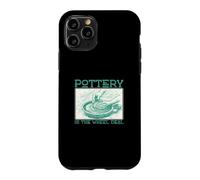 Pottery is The Wheel Deal Funny Wheel Throwing Pottery Lancer Coque pour iPhone 11 Pro