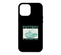 Pottery is The Wheel Deal Funny Wheel Throwing Pottery Lancer Coque pour iPhone 12 Pro Max