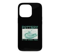 Pottery is The Wheel Deal Funny Wheel Throwing Pottery Lancer Coque pour iPhone 13 Pro